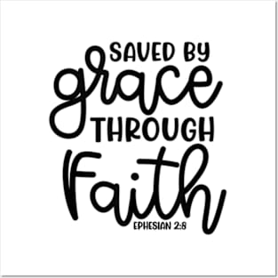 Saved By Grace Through Faith Christian Cute Posters and Art